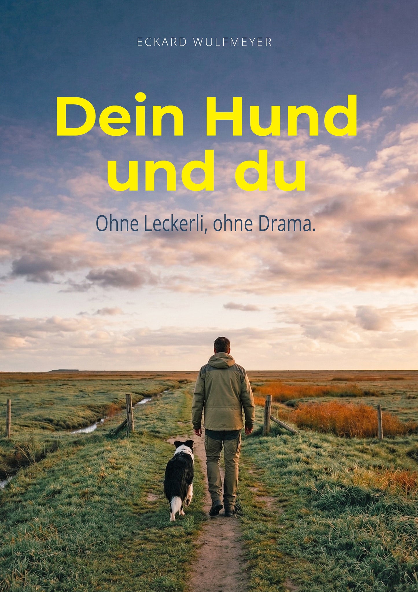Dein Hund und du. Ohne Leckerli, ohne Drama.