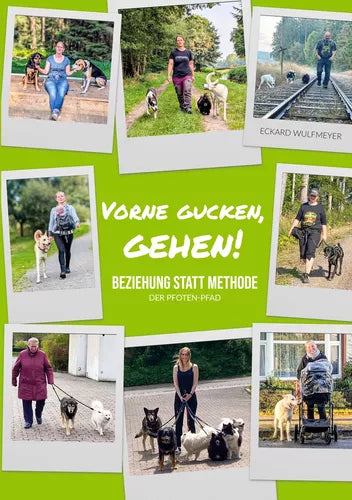 Vorne gucken, gehen! - Beziehung statt Methode / Taschenbuch - Versandfrei