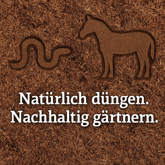 Vom Hof direkt in deinen Garten - 25 L Wurmhumus + Pferdedung - natürlich, vegan & handverpackt